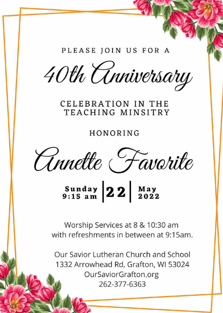 Join us to celebrate Annette Favorite's 40th Anniversary in the Teaching  Ministry - Our Savior Lutheran Church & School